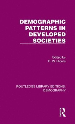 Demographic Patterns in Developed Societies 1