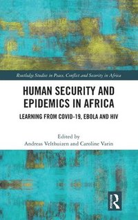 bokomslag Human Security and Epidemics in Africa