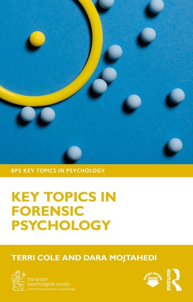 Terri Cole, Dara Mojtahedi - Key Topics in Forensic Psychology, Häftad
