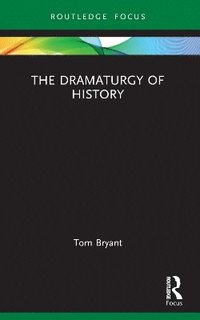 bokomslag Dramaturgy of History