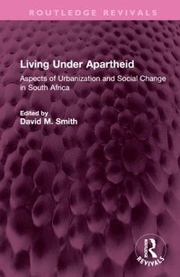 bokomslag Living Under Apartheid