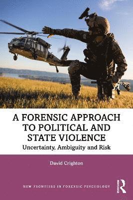 bokomslag Forensic Approach to Political and State Violence