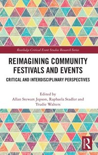 bokomslag Reimagining Community Festivals and Events
