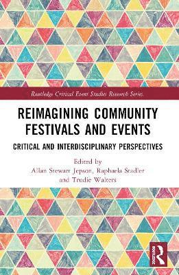 bokomslag Reimagining Community Festivals and Events