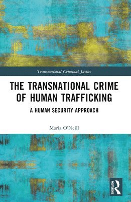 bokomslag Transnational Crime of Human Trafficking