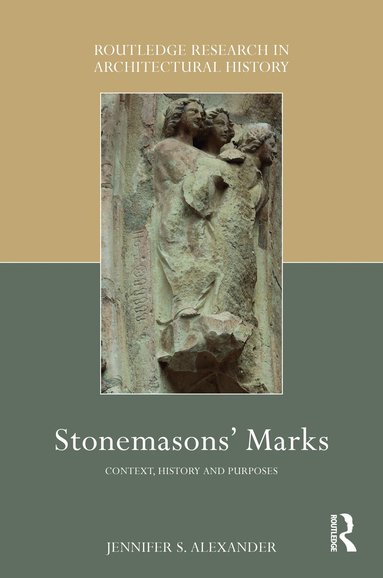 Jennifer Alexander - Stonemasons' Marks, Inbunden
