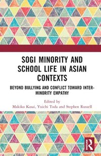 bokomslag SOGI Minority and School Life in Asian Contexts