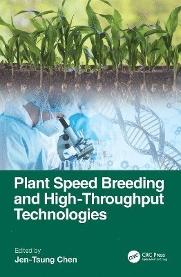 bokomslag Plant Speed Breeding and High-throughput Technologies