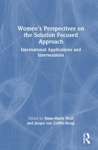 bokomslag Women's Perspectives on the Solution Focused Approach