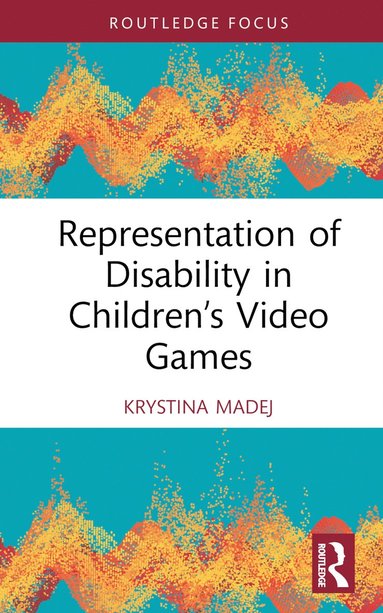 bokomslag Representation of Disability in Children's Video Games