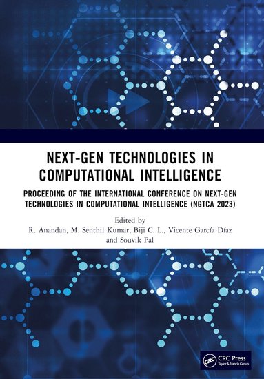 R. Anandan, M. Senthil Kumar, Biji C. L., Vicente García Díaz, Souvik Pal - Next-Gen Technologies in Computational Intelligence, Häftad