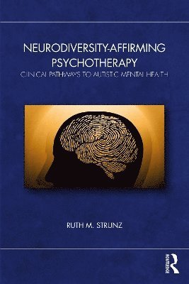 bokomslag Neurodiversity-Affirming Psychotherapy