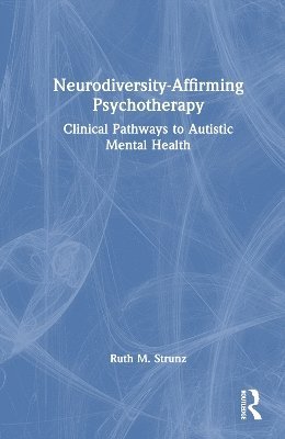 Neurodiversity-Affirming Psychotherapy 1