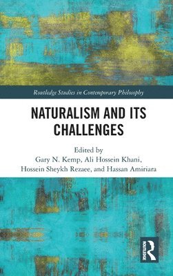 Naturalism and Its Challenges 1