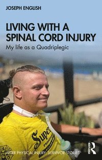 bokomslag Living with a Spinal Cord Injury