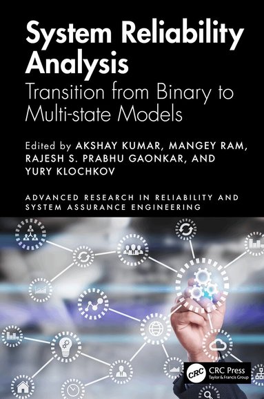 Akshay Kumar, Mangey Ram, Rajesh S. Prabhu Gaonkar, Yury Klochkov - System Reliability Analysis, Inbunden