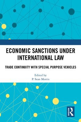 bokomslag Economic Sanctions under International Law