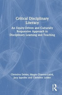 bokomslag Critical Disciplinary Literacy