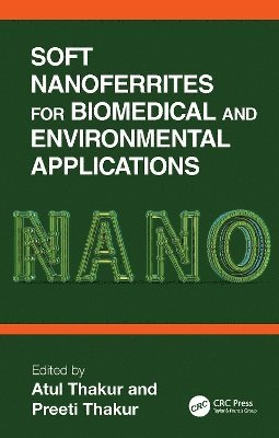 Soft Nanoferrites for Biomedical and Environmental Applications 1