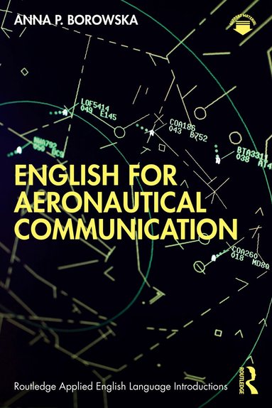 Anna P. Borowska - English for Aeronautical Communication, Häftad
