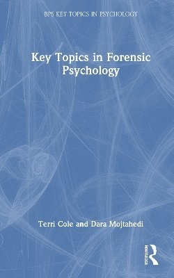 bokomslag Key Topics in Forensic Psychology