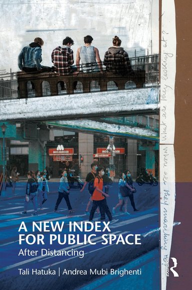 Tali Hatuka, Andrea Mubi Brighenti - New Index for Public Space, Häftad