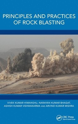 Principles and Practices of Rock Blasting 1