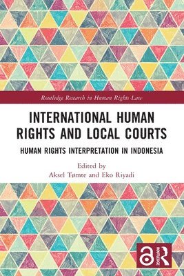 Aksel Tømte, Eko Riyadi - International Human Rights and Local Courts, Häftad