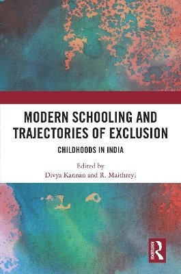 bokomslag Modern Schooling and Trajectories of Exclusion