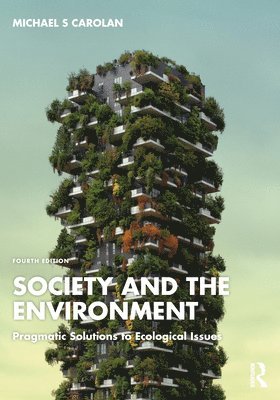 Michael S Carolan, Michael S. Carolan - Society and the Environment, Häftad