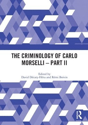 bokomslag The Criminology of Carlo Morselli - Part II