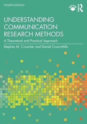 Understanding Communication Research Methods 1