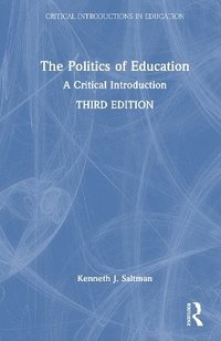 bokomslag The Politics of Education