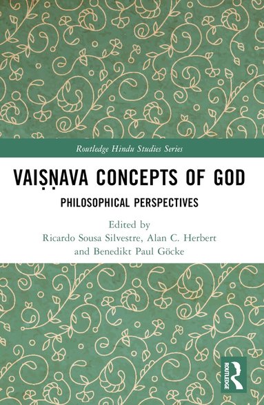 Ricardo Sousa Silvestre, Alan Constantine Herbert, Benedikt Paul Göcke - Vaiṣṇava Concepts of God, Häftad