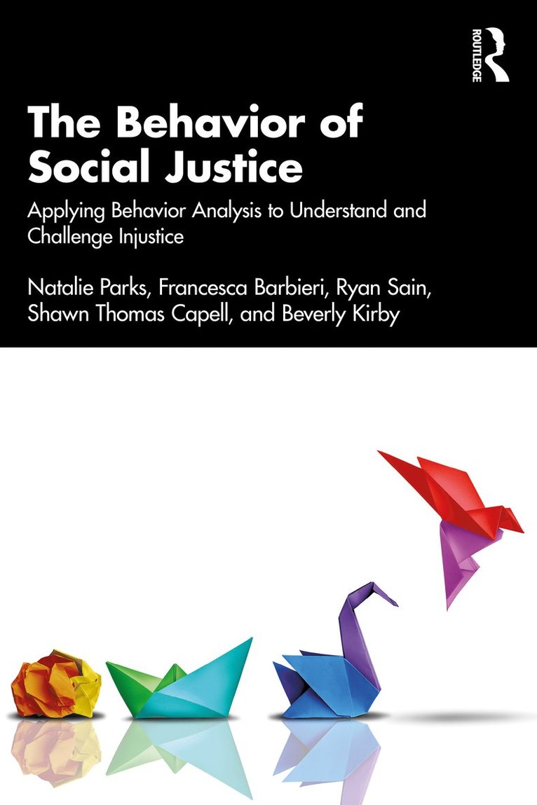 Natalie Parks, Francesca Barbieri, Ryan Sain, Shawn Thomas Capell, Beverly Kirby - Behavior of Social Justice, Häftad