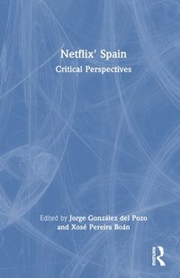 bokomslag Netflix' Spain