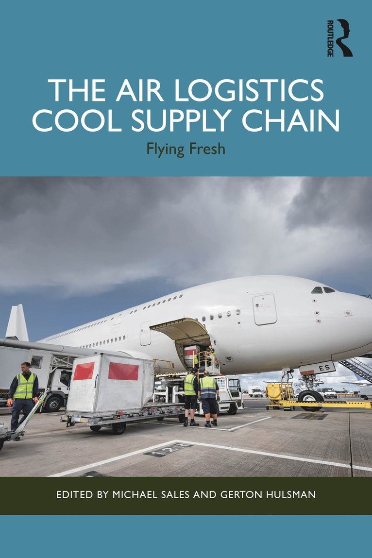 Michael Sales, Gerton Hulsman, UK) Sales, Michael (IMC Creations - Air Logistics Cool Supply Chain, Inbunden