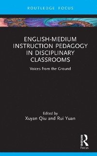 bokomslag English-Medium Instruction Pedagogy in Disciplinary Classrooms