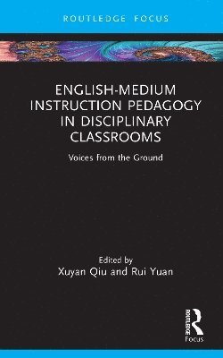 English-Medium Instruction Pedagogy in Disciplinary Classrooms 1