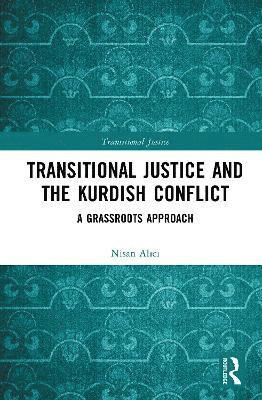 bokomslag Transitional Justice and the Kurdish Conflict