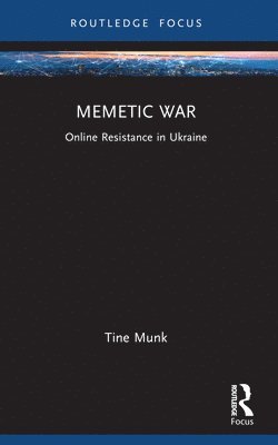 Tine Munk, UK) Munk, Tine (Nottingham Trent University - Memetic War, Häftad