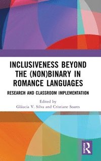 bokomslag Inclusiveness Beyond the (Non)binary in Romance Languages