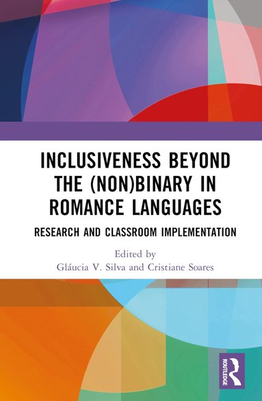 bokomslag Inclusiveness Beyond the (Non)binary in Romance Languages