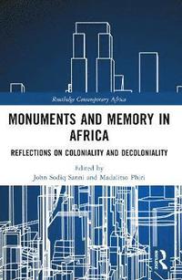 bokomslag Monuments and Memory in Africa