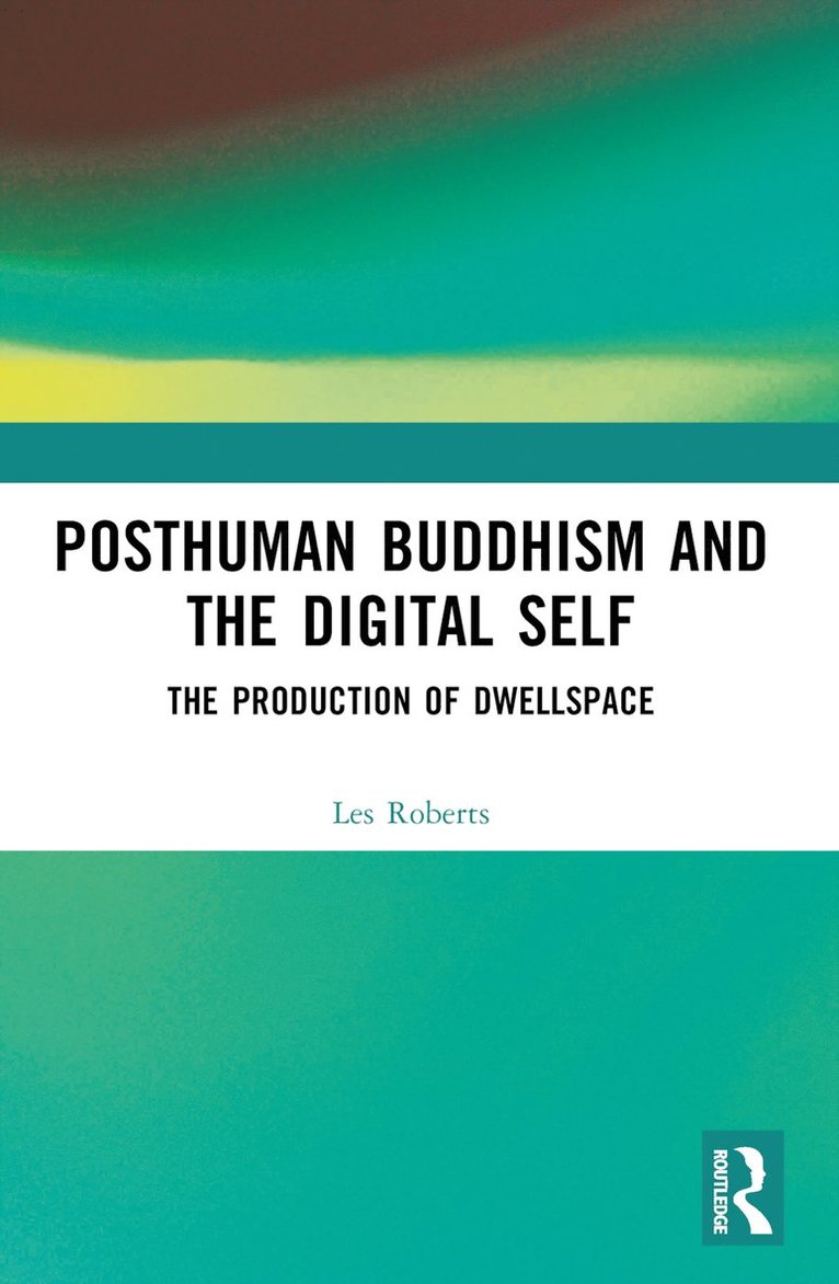 Posthuman Buddhism and the Digital Self