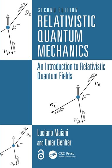 Luciano Maiani, Omar Benhar - Relativistic Quantum Mechanics, Häftad
