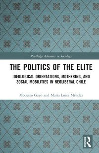 bokomslag The Politics of the Elite