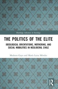 bokomslag The Politics of the Elite