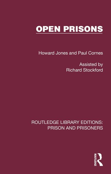 Howard Jones, Paul Cornes - Open Prisons, Inbunden