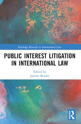 bokomslag Public Interest Litigation in International Law